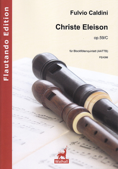 Caldini, Fulvio (*1959): Christe Eleison op. 59/C