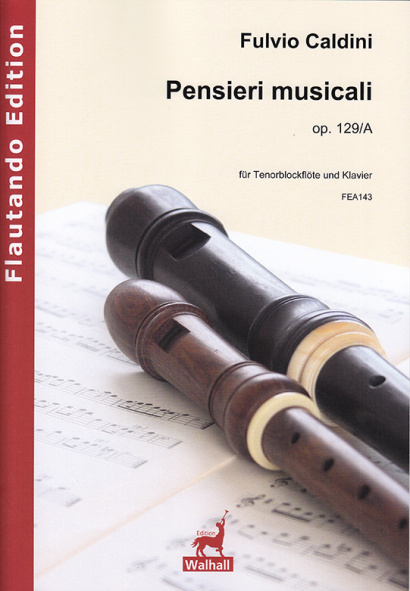Caldini, Fulvio (*1959): Pensieri musicali op. 129/A