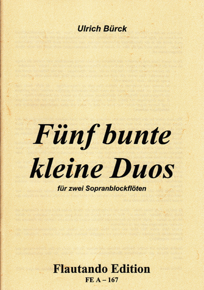 Bürck, Ulrich: Fünf bunte kleine Duos