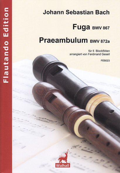 Bach, Johann Sebastian (1685– 1750): Fuga BWV 867 and Praeambulum BWV 872a