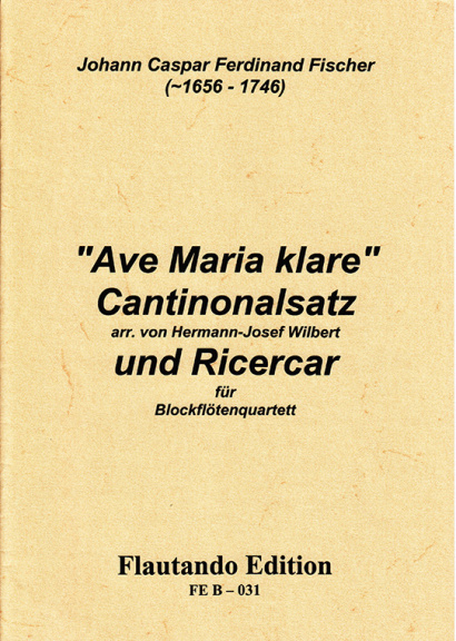 Fischer, Johann Caspar Ferdinand (1656–1746): „Ave Maria klare“