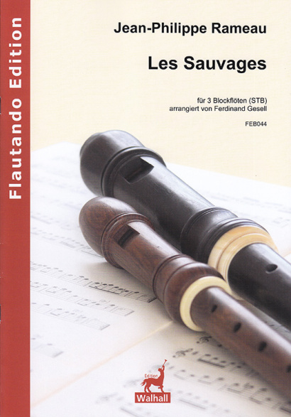 Rameau, Jean-Philippe (1683– 1764): Les Sauvages (Die Wilden)