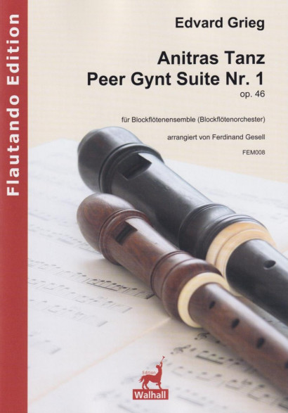 Grieg, Edvard (1843–1907): Anitras Tanz aus Peer Gynt Suite Nr. 1 op. 46