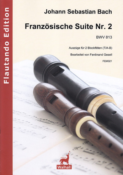 Bach, Johann Sebastian (1685–1750): Französische Suite Nr. 2