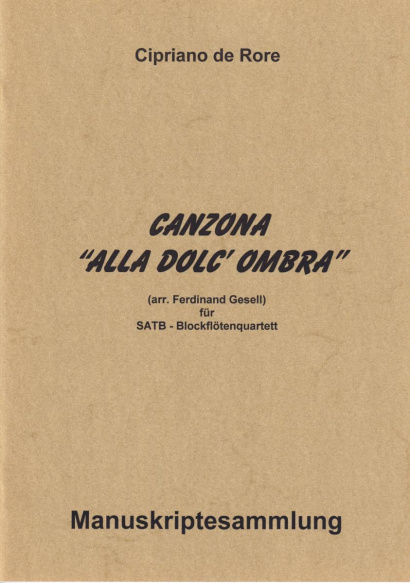 de Rore, Cipriano (1516–1565): Canzona „A la dolc’ ombra
