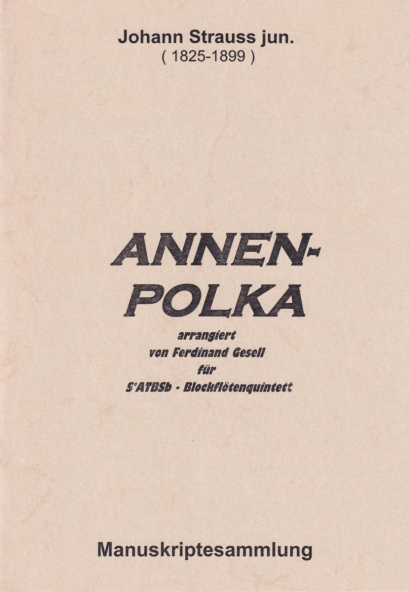 Strauß, Johann (1825–1899): Annen-Polka