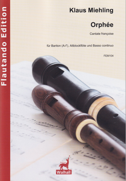 Miehling, Klaus (*1963): Orphée op. 25