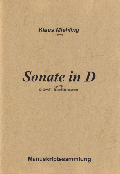 Miehling, Klaus (*1963): Sonata in D op. 79