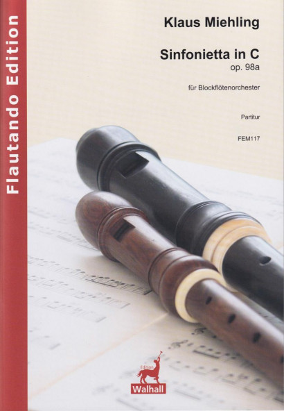 Miehling, Klaus (*1963):<br>Sinfonietta in C op. 98a