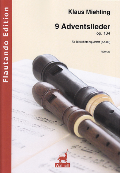 Miehling, Klaus (*1963): Neun Adventslieder op. 134