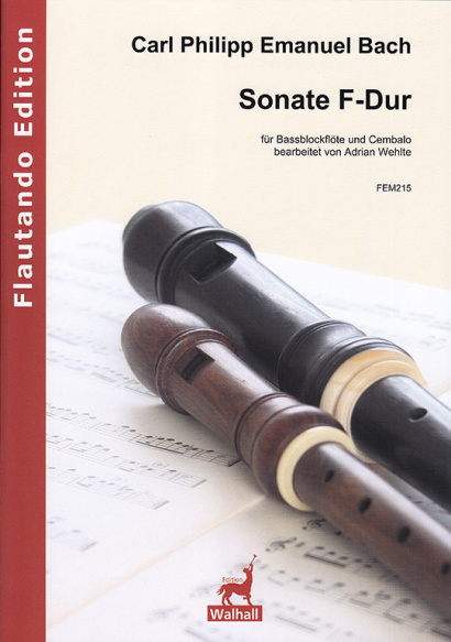 Bach, Carl Philipp Emamuel (1714–1788): Sonate F-Dur