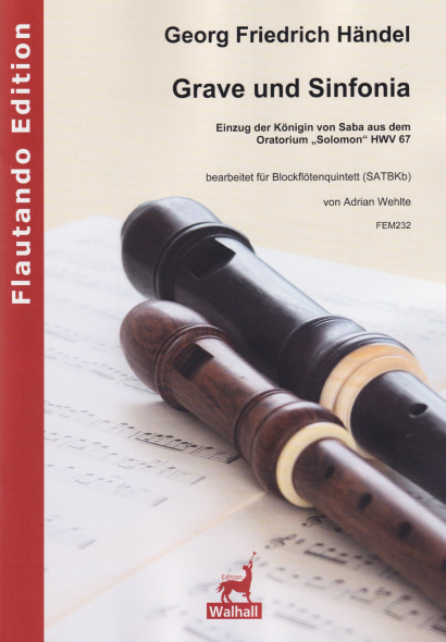 Händel, Georg Friedrich (1685– 1759): Grave und Sinfonia – Einzug der Königin von Saba