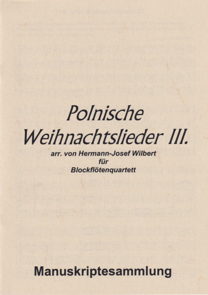 Wilbert, Hermann-Josef (*1933): Polish Christmas Songs III