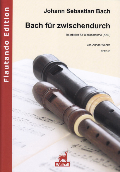 Bach, Johann Sebastian (1685–1750): Bach für zwischendurch