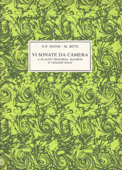 Haym, Nicolo (1678–1729) – Bitti, Martino: VI Sonate per camera 