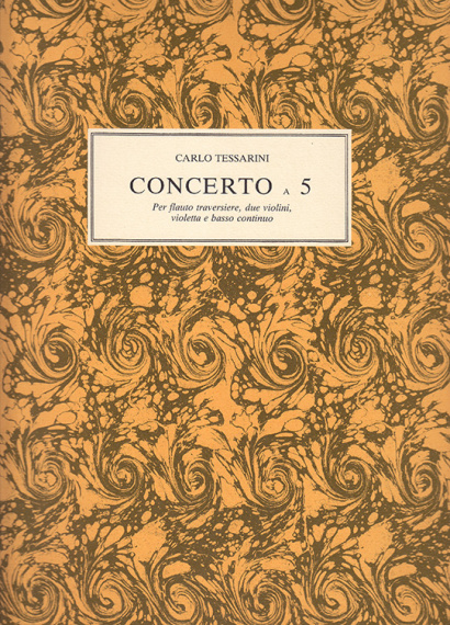 Tessarini, Carlo (~1690–1766): Concerto a 5 in re maggiore 