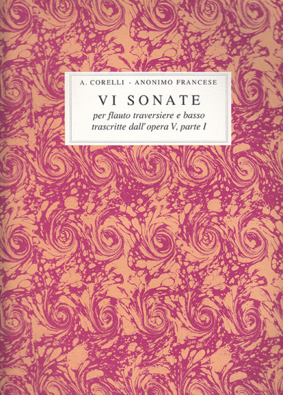 Corelli, Arcangelo (1653–1713) / Anonimo Francese: VI Sonate op. 5