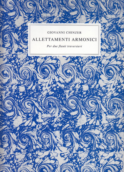 Chinzer, Giovanni „da Firenze“ (c.1700–1749): Allettamenti Armonici op. 4