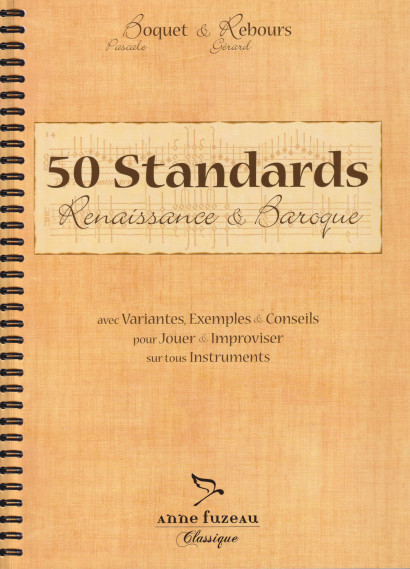 Boquet, Pascale & Rebours, Gérard: 50 Standards (Renaissance & Baroque)<br /><br />Französische Originalausgabe