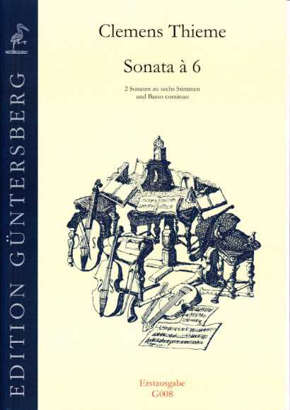 Thieme, Clemens (1631-1668): Sonata à 6
