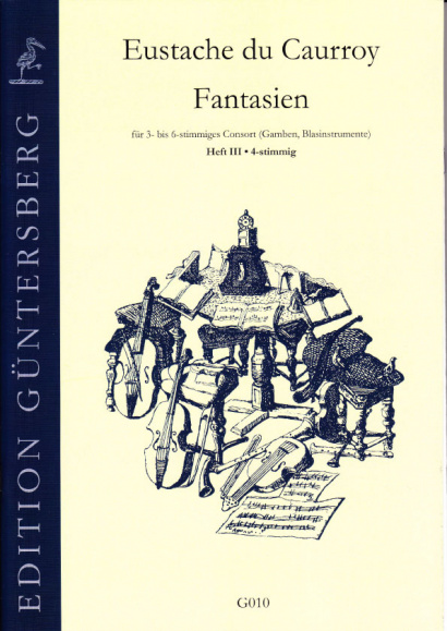 Caurroy, Eustache du (1549-1609): 42 Fantasias (complete edition)<br>- Volume III: 4-part