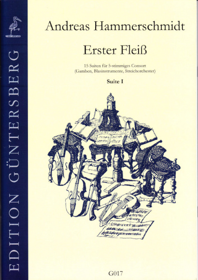 Hammerschmidt, Andreas (1611- 1675): Erster Fleiß<br>- Preface & Suite I in C