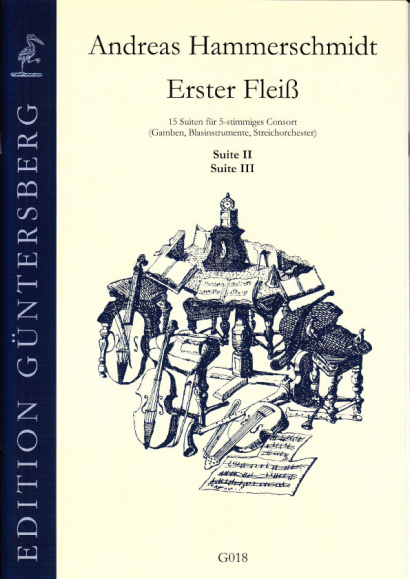 Hammerschmidt, Andreas (1611- 1675): Erster Fleiß<br>- Suite II & III in d/D, E/e