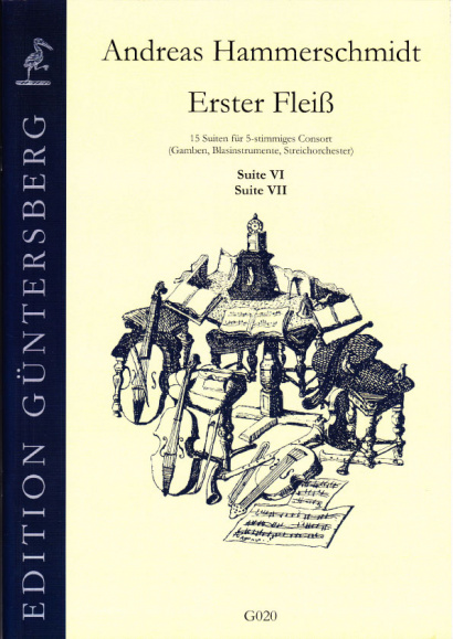 Hammerschmidt, Andreas (1611- 1675): Erster Fleiß<br>- Suite VI & VII in d/D, F