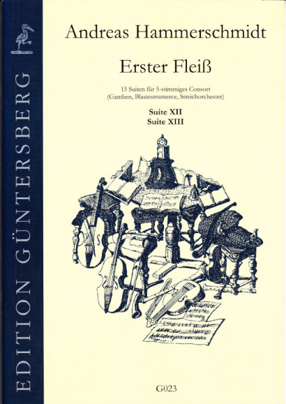 Hammerschmidt, Andreas (1611- 1675): Erster Fleiß<br>- Suiten XII & XIII in g/G, d/D