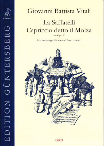 Vitali, Giovanni Battista (1632-1692): La Saffatelli und Capriccio detto il Molza