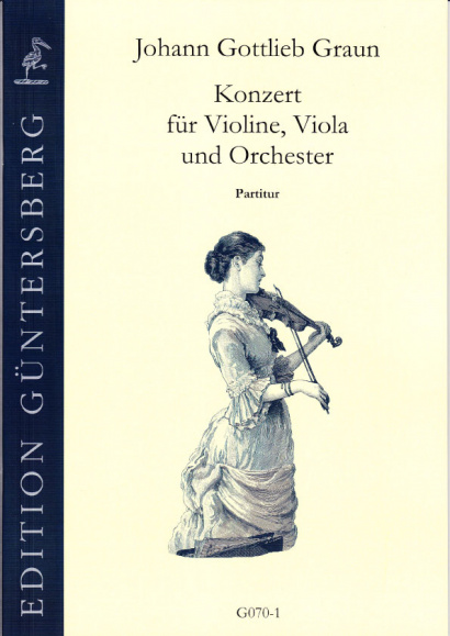 Graun, Johann Gottlieb (1701/02-1771): Konzert für Violine, Viola und Orchester<br>- Partitur