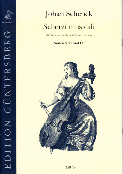 Schenck, Johan (1660-1712): Scherzi musicali op. 6<br>- Suiten VIII-IX