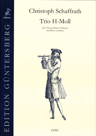 Schaffrath, Christoph (1709-1763): Trio h-Moll