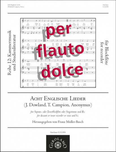 8 English Songs around 1600 (Dowland, Campion, Anonymus)