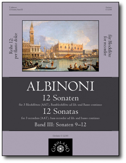 Albinoni, Tommaso (1671–1751): 12 Sonaten – Sonaten 9–12