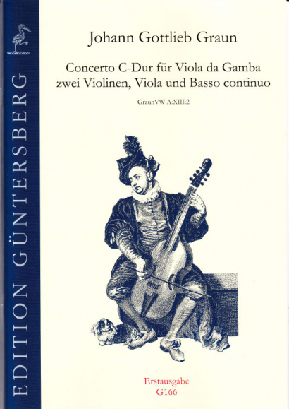 Graun, Johann Gottlieb (1701/02-1771): Concerto für Viola da gamba und Streicher