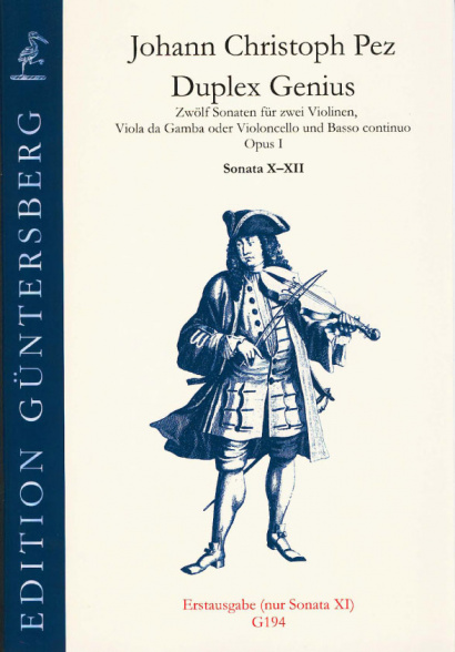 Pez, Johann Christoph (1664- 1716): Duplex Genius op. 1<br>- Sonatas X-XII