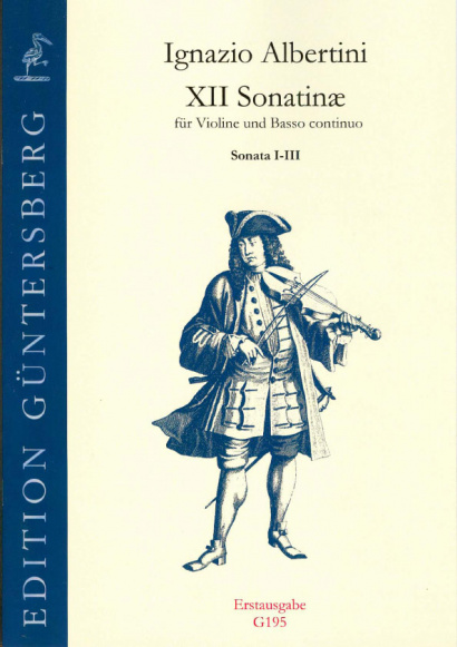 Albertini, Ignazio (~1644-1685): XII Sonatinæ<br>- Sonatinas I-III