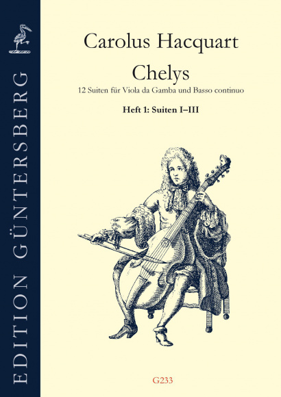 Hacquart, Carolus (~1640–?1701): Chelys op. 3<br>- Suiten 1–3