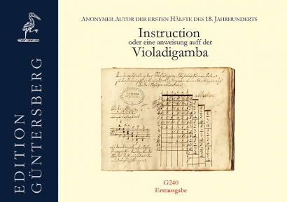 Anonym 18th century: Instruction oder eine anweisung auff der Violadigamba