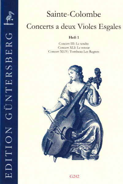 Saint-Colombe (17. Jh.): Concerts a deux Violes Esgales - Volume I