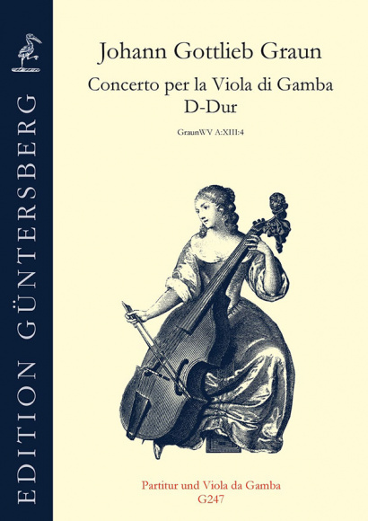 Graun, Johann Gottlieb (1701/02–1771): Concerto D-Dur per la Viola da gamba und Streicher<br>– Partitur & Gamba