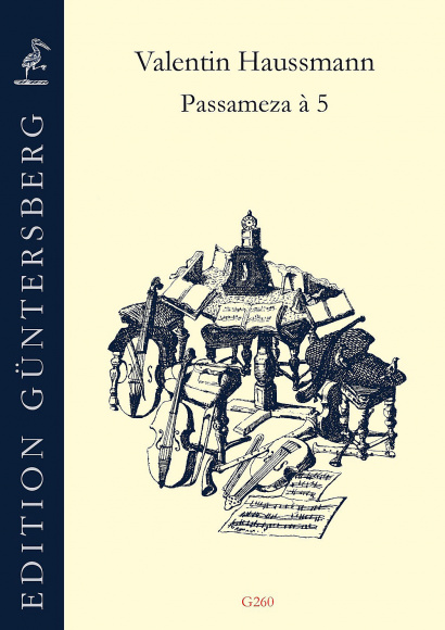 Haussmann, Valentin (~1560–ca. 1612): Passameza à 5