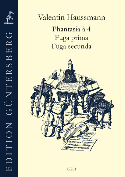 Haussmann, Valentin (~1560–ca. 1612): Phantasia à 4 & Fuga I–II