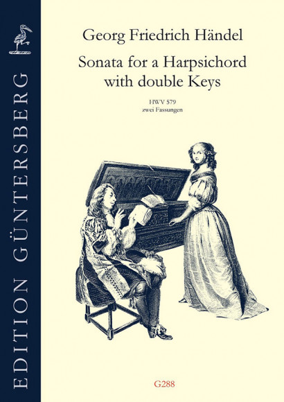 Händel, Georg Fr. (1685–1759): Sonata for a Harpsichord with double Keys HWV 579
