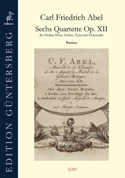 Abel, Carl Friedrich (1732–1787): Sechs Quartette op. 12 – Partitur