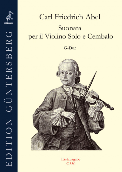 Abel, Carl Friedrich (1732–1787): Suonata per il Violino Solo e Cembalo G-Dur