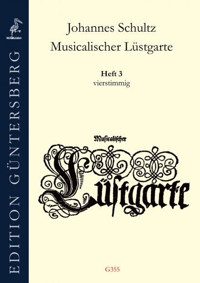 Schultz, Johannes (1582–1653): Musicalischer Lüstgarte a 4