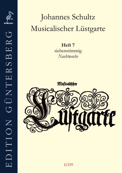 Schultz, Johannes (1582–1653):  Musicalischer Lüstgarte a 7