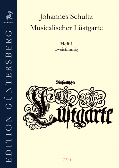 Schultz, Johannes (1582–1653): Musicalischer Lüstgarte a 2